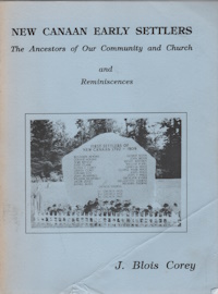 New Canaan early settlers : the ancestors of our community and church, and reminiscences;signed copy