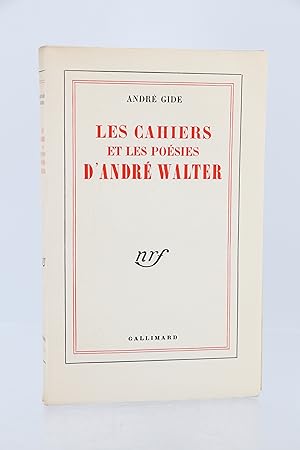 Les cahiers et les poésies d'André Walter