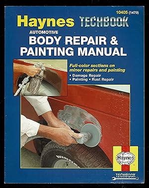 The Haynes Automotive Body Repair & Painting Manual