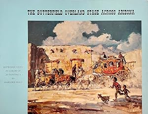 The Butterfield Overland Stage Across Arizona