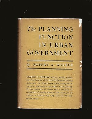 The Planning Function In Urban Government (Only Original Edition)