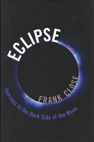 Eclipse: Journeys to the Dark Side of the Moon