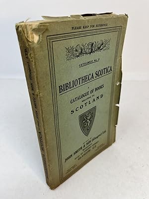 BIBLIOTHECA SCOTICA. A Catalogue of Books Relating to Scotland. Catalogue No. 8