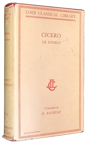 Cicero: De Finibus Bonorum et Malorum (Loeb Classical Library, Number 40).
