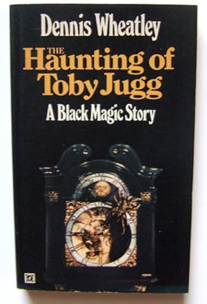 The Haunting Of Toby Jugg: A Black Magic Story