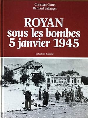 Royan sous les bombes 5 janvier 1945