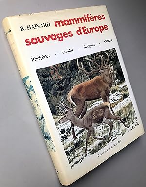 Mammifères sauvages d'Europe Tome 2 Pinnipèdes - Ongulés - Rongeurs - Cétacés