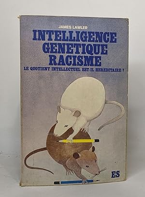 Intelligence génetique racisme