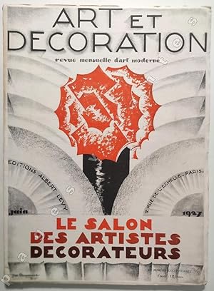 Le Salon des Artistes décorateurs. Juin 1927.