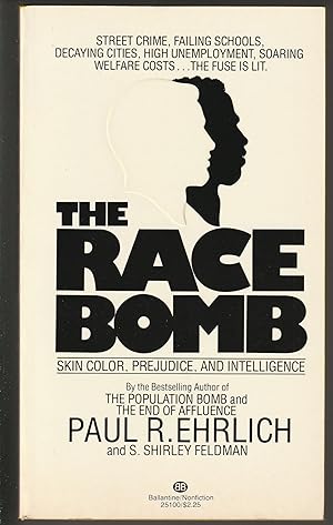 Race Bomb: The Race Bomb: Skin Color, Prejudice, and Intelligence
