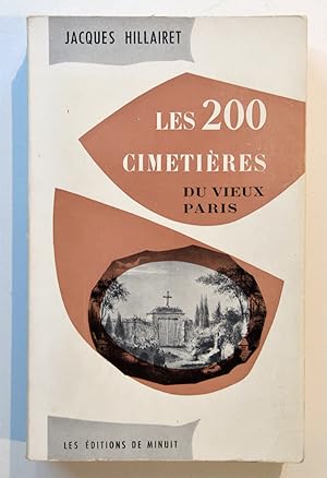 LES 200 CIMETIÈRES DU VIEUX PARIS.