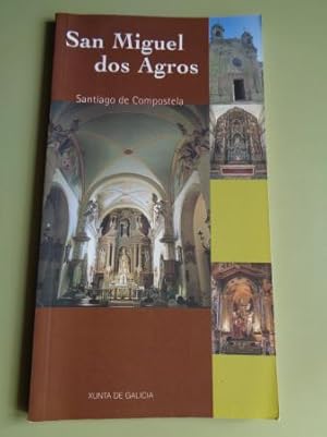 San Miguel dos Agros. Santiago de Compostela