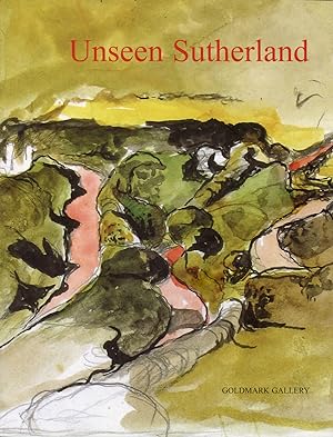 Unseen Sutherland [An Exhibition of Unseen Pembrokeshire Watercolours, Unlisted Prints and Rarely...