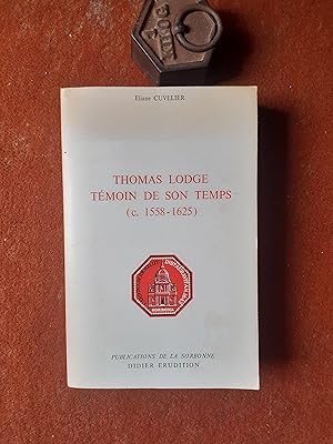 Thomas Lodge témoin de son temps (c. 1558-1625)