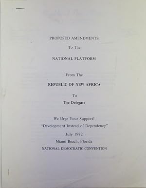 Proposed Amendments to the National Platform From the Republic of New Africa [Afrika] to the Dele...
