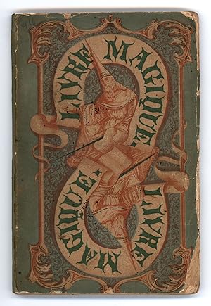 Le Livre Magique Tombé De La Lune 1500 Ans Avant La Création Du Monde et Retrouvé en 1870 Chez Mm...