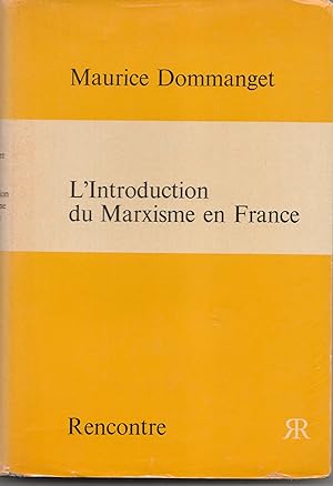 L'Introduction du marxisme en France.