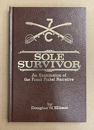 Sole Survivor: An Examination of the Frank Finkel Narrative