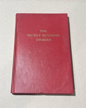 The Mickey Muldoon Stories Hardcover1971 Limited Edition of 250 copies