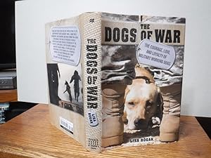 The Dogs of War - The Courage, Love, and Loyalty of Military Working Dogs