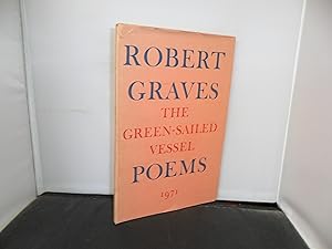 The Green-sailed Vessel Poems by Robert Graves