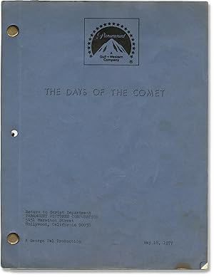 The Days of the Comet (Original screenplay for an unproduced film)
