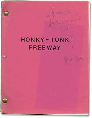 Honky Tonk [Honky-Tonk] Freeway (Original screenplay for the 1981 film)