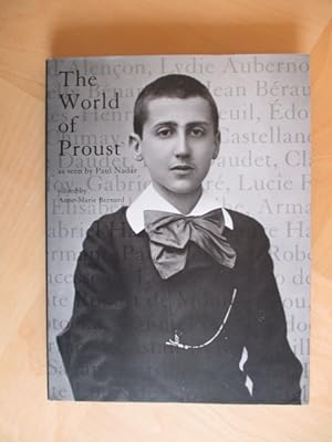 The World of Proust as seen by Paul Nadar
