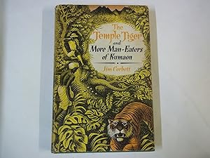 The Temple Tiger and More Man-Eaters of Kumaon.