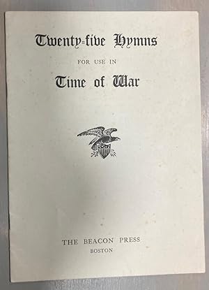 Twenty-five Hymns for use in Time of War