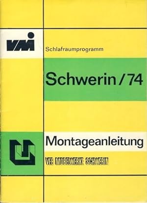 Schlafraumprogramm "Schwerin 74" - Montageanleitung Angebotsvarianten "Achat", "Saphir", "Achat-2...