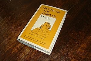 Friedrich Nietzsche, the Thinker : A Study : First Edition, thus; with new introduction by Richar...