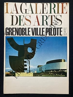LA GALERIE DES ARTS-N°53-AVRIL 1968-GRENOBLE VILLE PILOTE