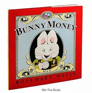 Bunny Money: A Max and Ruby Picture Book