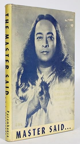 The Masters Said: Sayings and counsel to disciples by Paramhansa Yogananda