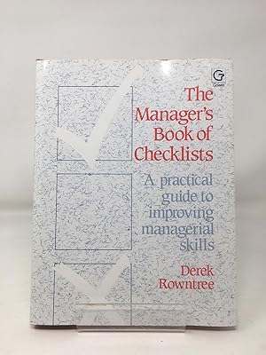 The Manager's Book of Checklists: A Practical Guide to Improve Your Managerial Skills