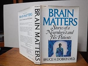 Brain Matters: Stories of a Neurologist and His Patients