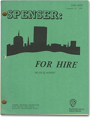 Spenser: For Hire: One for My Daughter (Original screenplay for the 1987 television episode)