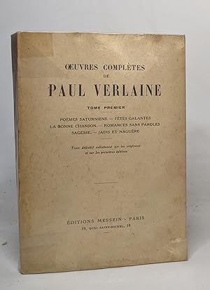 Oeuvres complètes de Paul verlaine - tome premier - poèmes saturniens-fêtes galantes-la bonne cha...