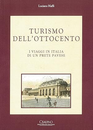 Turismo dell'Ottocento. I viaggi in Italia di un prete pavese