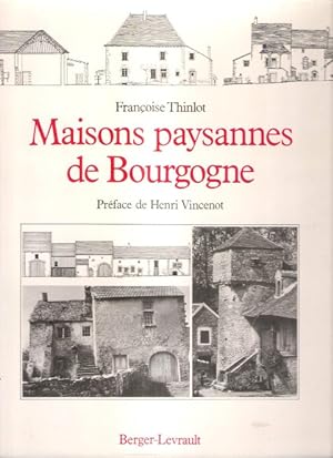 Maisons Paysannes de Bourgogne
