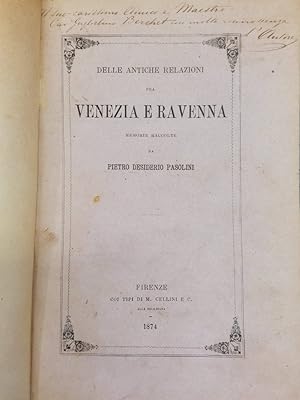 Delle antiche relazioni fra Venezia e Ravenna. Memorie raccolte.