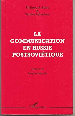 La communication en Russie postsoviétique
