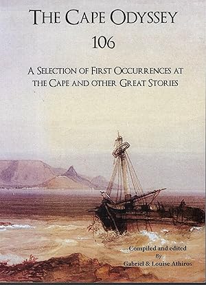 The Cape Odyssey 106: A Selection of First Occurences at the Cape and Other Great Stories