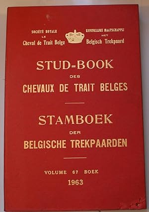 Stud-book des chevaux de trait belges - Volume 67 - 1963