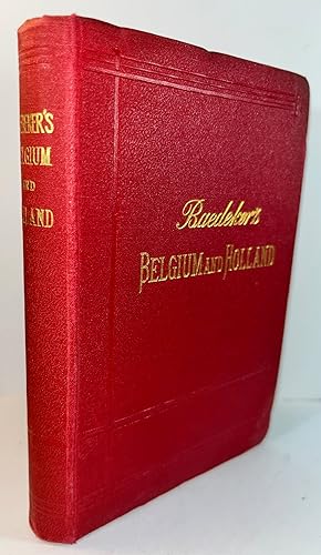 Baedeker's Belgium and Holland including Grand-Duchy of Luxembourg