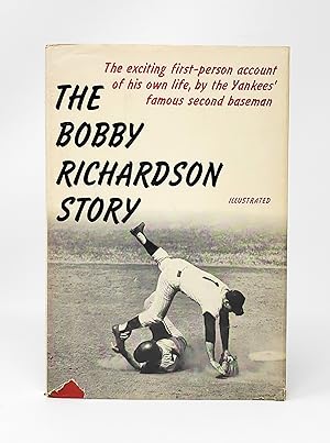 The Bobby Richardson Story SIGNED FIRST EDITION