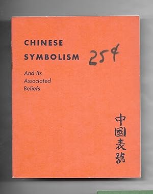 Chinese Symbolism and Its Associated Belilefs