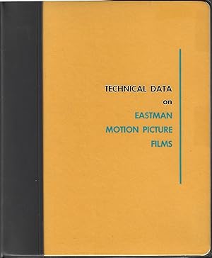 Technical Data on Eastman Motion Picture Films