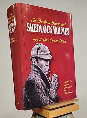 THE ORIGINAL ILLUSTRATED SHERLOCK HOLMES 37 Short Stories and a Complete Novel from the Strand Ma...